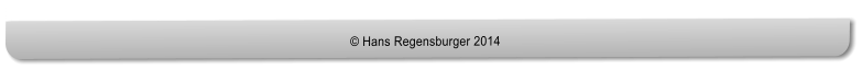 © Hans Regensburger 2014