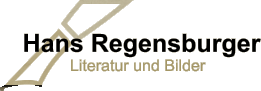 Hans Regensburger Literatur und Bilder